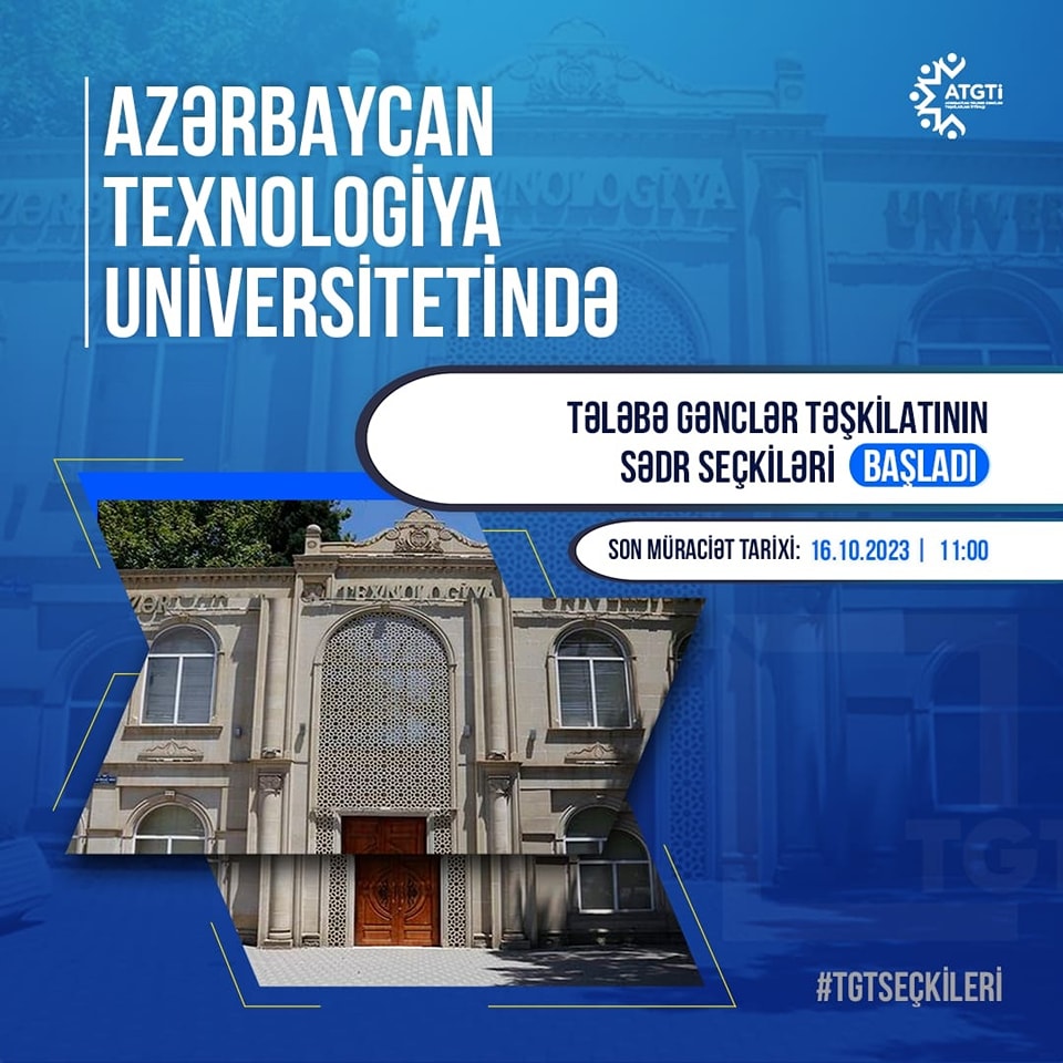 ATU-da  Tələbə Gənclər Təşkilatının sədr seçkilərinə start verilib