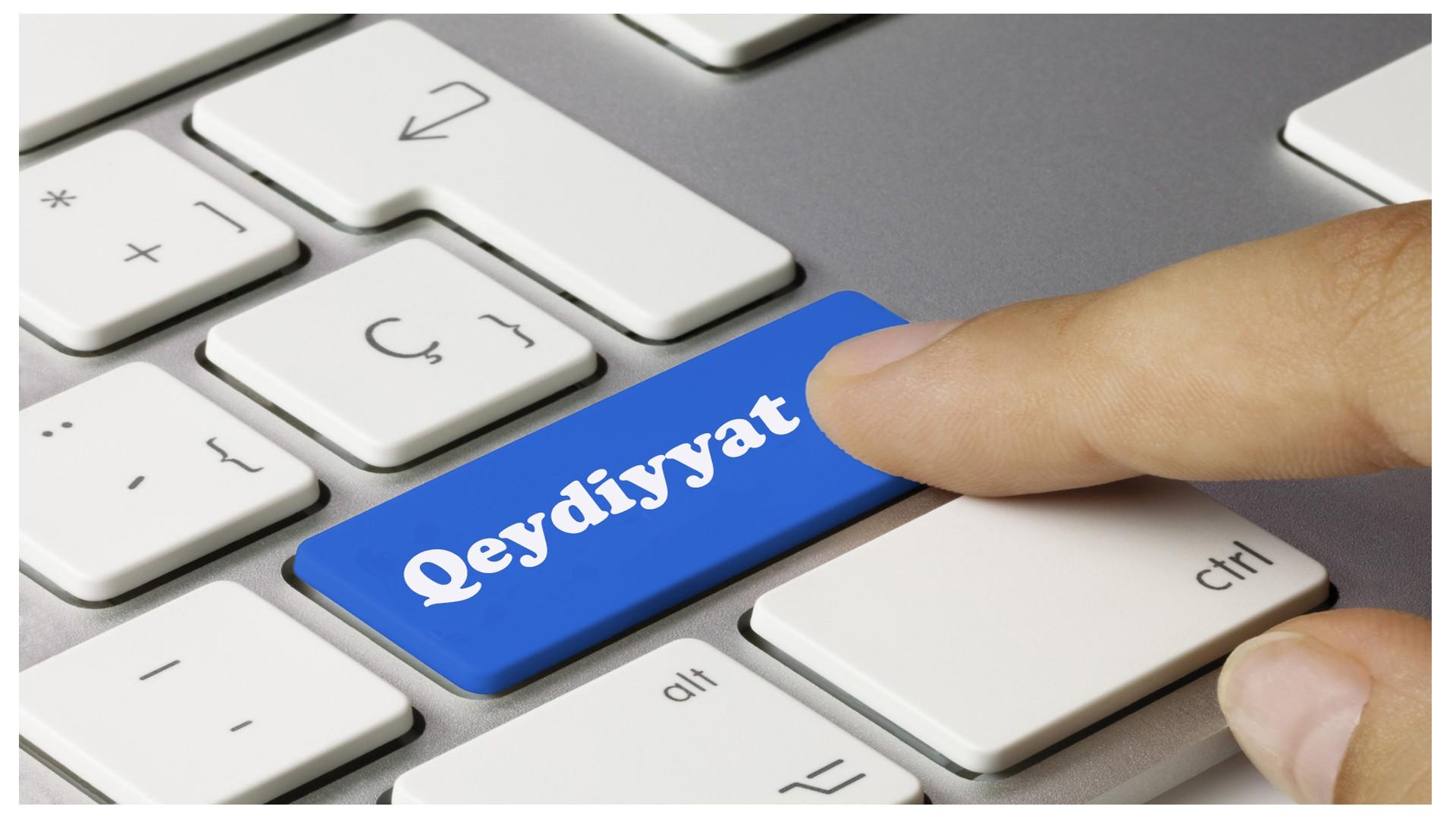 Qeydiyyat onlayn aparılır