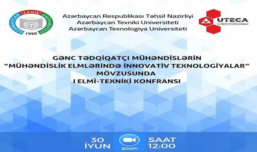 “Mühəndislik elmlərində innovativ texnologiyalar”