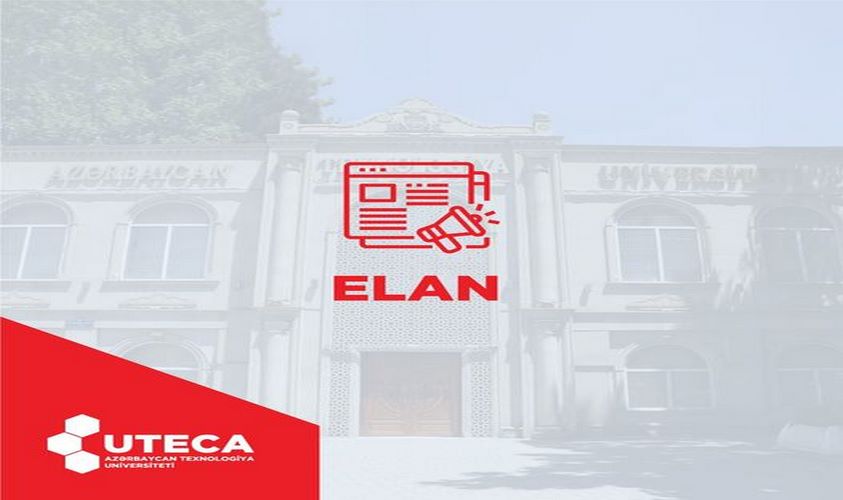 UTECA tələbəsi adını qazanan tələbələrin nəzərinə