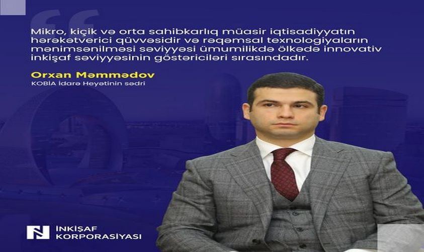 “Azərbaycanda KOB-ların rəqəmsallaşdırılması prioritet istiqamətlərdəndir``