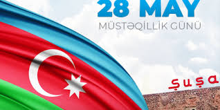28 May -Milli qürur günü  
