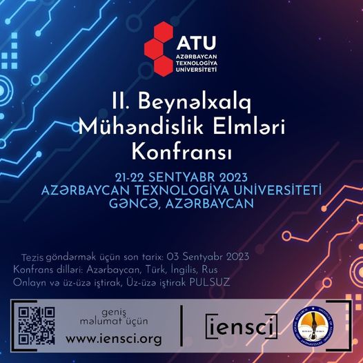 Azərbaycan Texnologiya Universiteti (ATU) Türkiyənin İqtisadi İnkişaf və Sosial Araşdırmalar İnstitutu (İKSAD) ilə birlikdə beynəlxalq elmi-praktik konfrans keçirəcəkdir