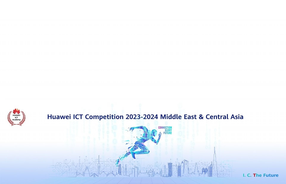 “Huawei ICT Competition 2023 - 2024 Middle East & Central Asia`` adlı müsabiqədə iştirak imkanı yaranıb